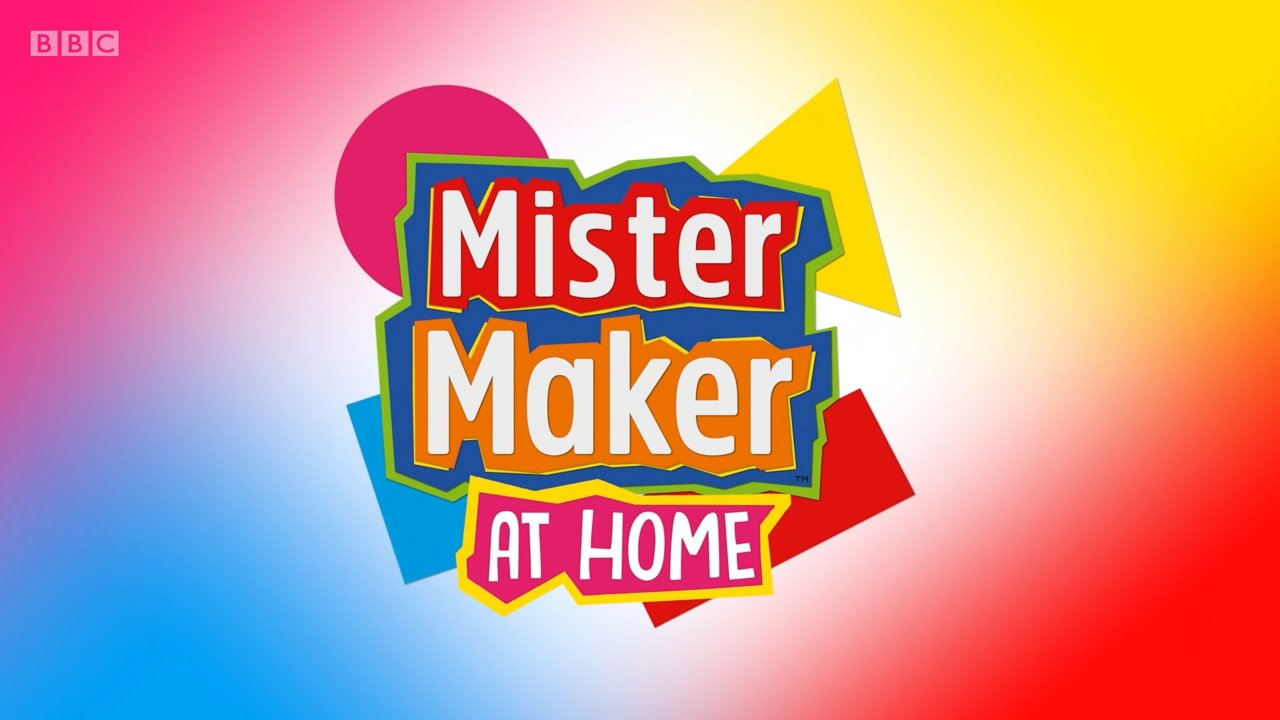 Mister Maker at Home，Maker先生在家，全2季共18集，1080P高清视频带英文字幕，百度云网盘下载_小萌芽笔记
