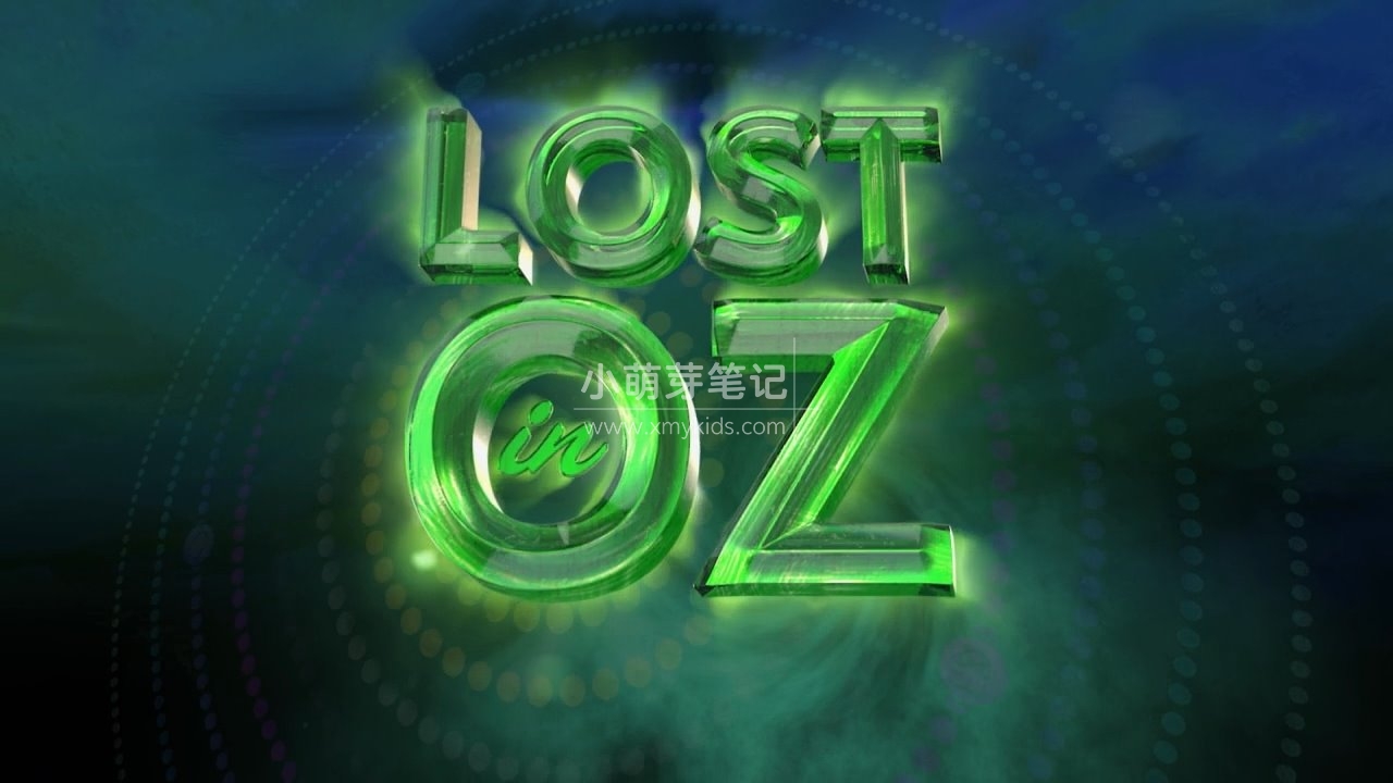 Lost in Oz仙踪迷失英文版动画片，全2季共26集，高清视频带英文字幕，百度云网盘下载！_小萌芽笔记