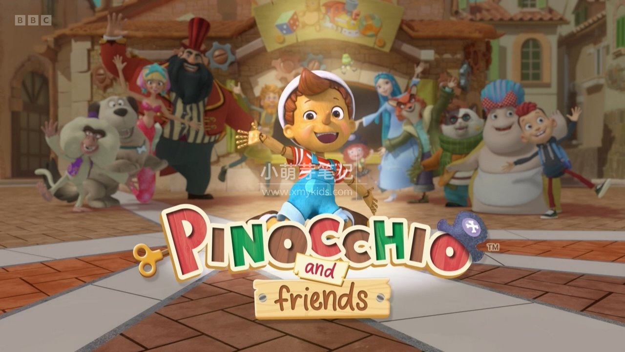 BBC英语动画片Pinocchio and Friends木偶奇遇记，全2季共51集，1080P高清视频带英文字幕，带配套音频MP3，百度云网盘下载！_小萌芽笔记