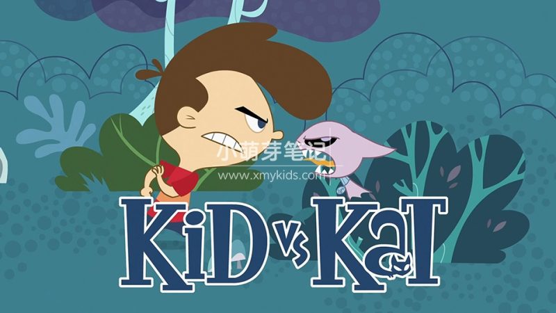 《Kid vs Kat男孩和冤家猫》英语动画片全2季共52集,1080P高清视频带英文字幕,百度云网盘下载!_小萌芽笔记