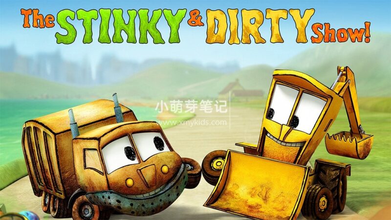 英文动画片《The Stinky & Dirty Show 臭臭和脏脏》全二季共39集,1080P高清视频带英文字幕,百度云网盘下载!_小萌芽笔记