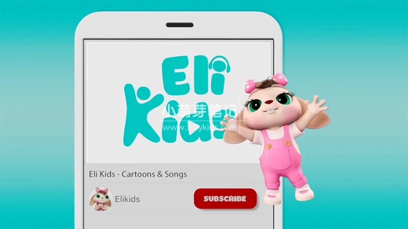 Youtube英文早教儿歌《Eli Kids - Cartoons & Songs》全322集,1080P高清视频带英文字幕,带配套音频MP3,百度云网盘下载!_小萌芽笔记