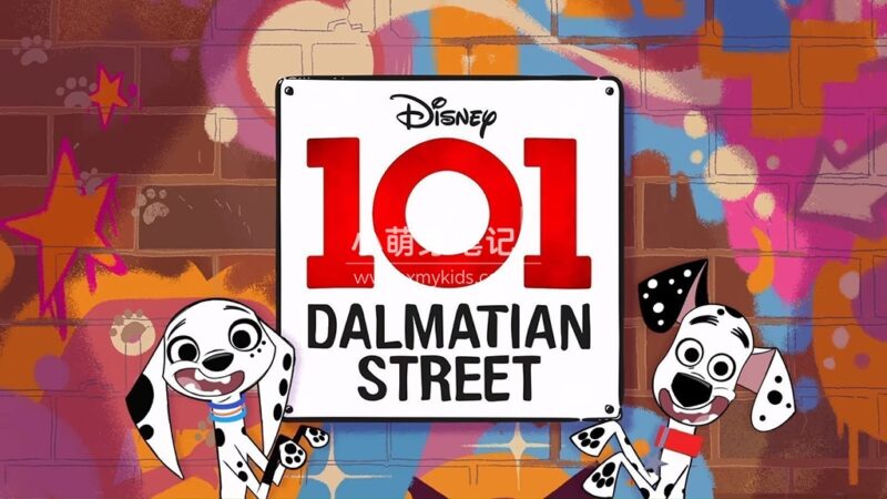 迪士尼英文动画片《101 Dalmatian Street 101忠狗街头日记》全52集，1080P高清视频带英文字幕，百度云网盘下载！_小萌芽笔记