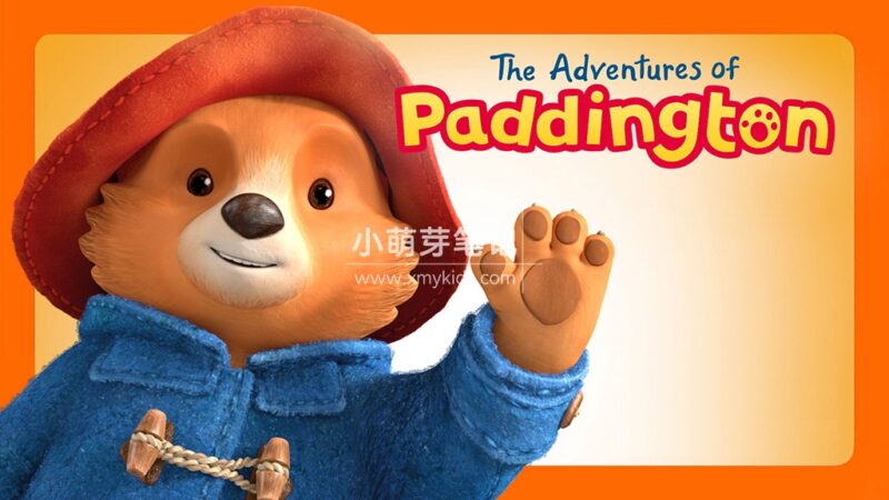 Nick Jr.英语动画片《The Adventures of Paddington 帕丁顿熊历险记》全2季共54集,1080P高清视频带英文字幕,百度云网盘下载!_小萌芽笔记