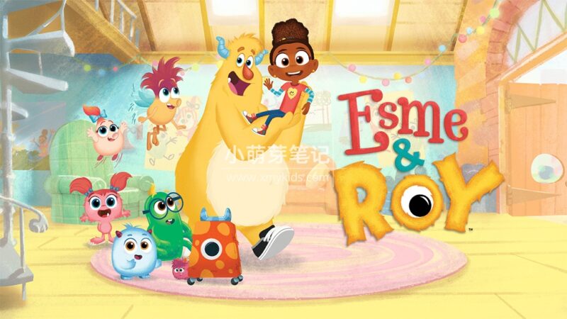 英文动画片《Esme & Roy 埃斯米和罗伊》全2季共68集,1080P高清视频带英文字幕,带配套音频MP3,百度云网盘下载!_小萌芽笔记