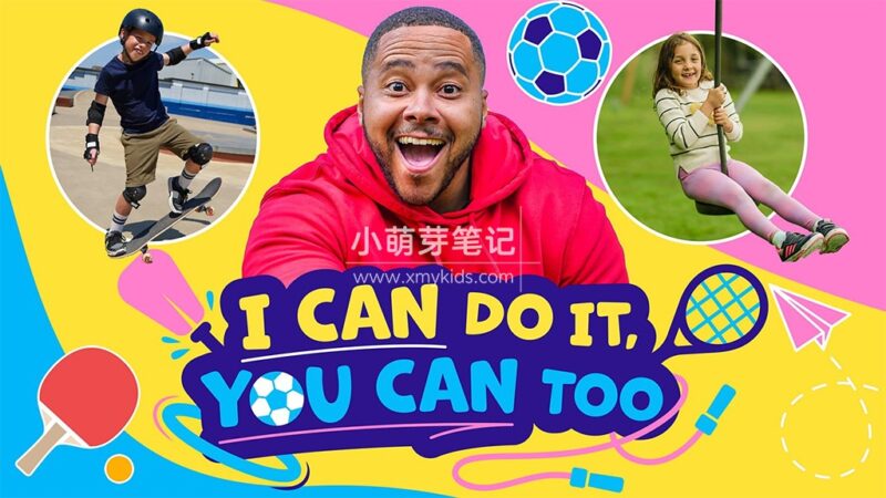 BBC励志类真人秀英文节目《I Can Do It, You Can Too》全2季共60集,1080P高清视频带英文字幕,百度云网盘下载!_小萌芽笔记