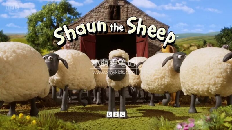 BBC定格动画《Shaun the Sheep 小羊肖恩》全7季共230集,1080P高清视频,百度云网盘下载!_小萌芽笔记