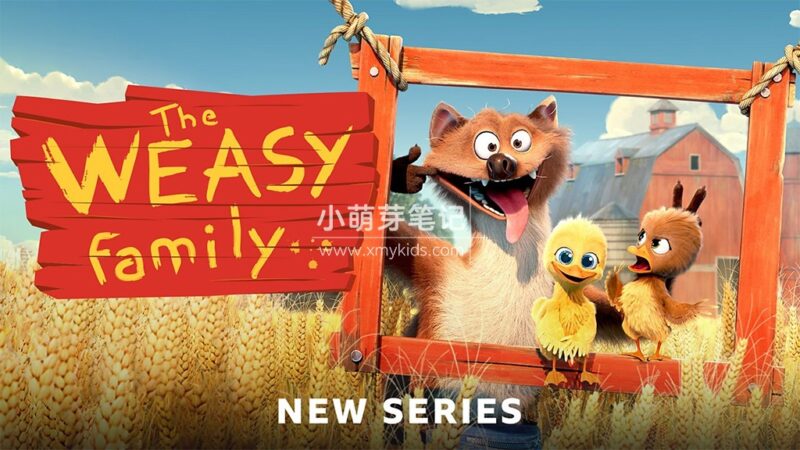 BBC亲子动画《The Weasy Family》全30集,1080P高清视频,百度云网盘下载!_小萌芽笔记