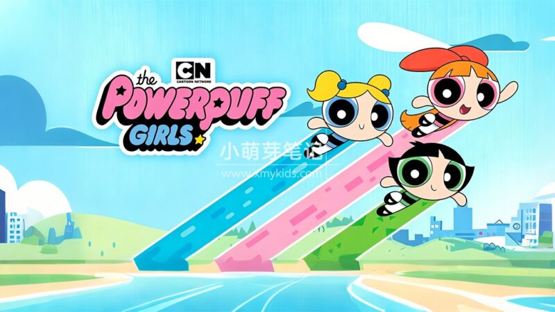 英文动画《The Powerpuff Girls 飞天小女警》全1-6季共136集，标清视频带英文字幕，百度云网盘下载！_小萌芽笔记